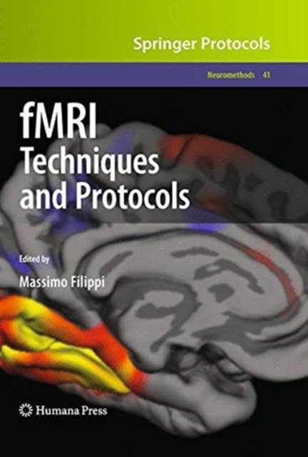 fMRI Techniques and Protocols, Paperback / softback Book