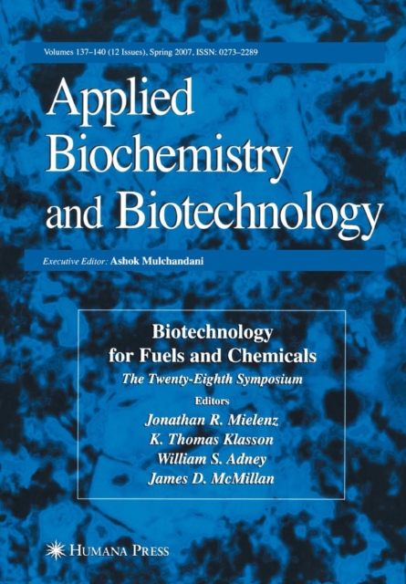 Biotechnology for Fuels and Chemicals : The Twenty-Eighth Symposium., Paperback / softback Book