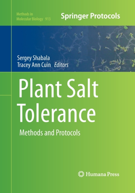 Plant Salt Tolerance : Methods and Protocols, Paperback / softback Book