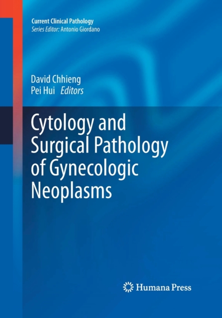 Cytology and Surgical Pathology of Gynecologic Neoplasms, Paperback / softback Book