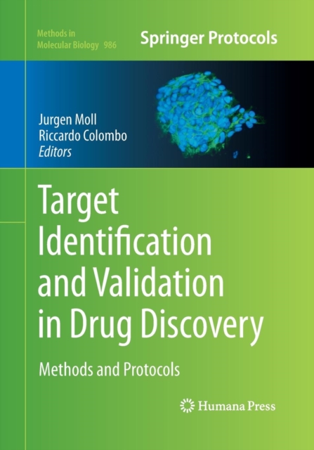 Target Identification and Validation in Drug Discovery : Methods and Protocols, Paperback / softback Book