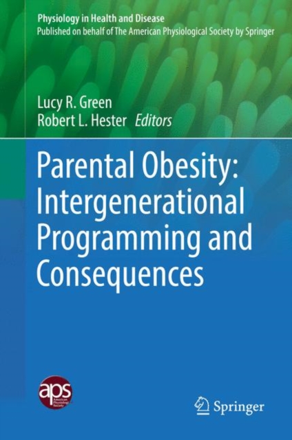 Parental Obesity: Intergenerational Programming and Consequences, PDF eBook