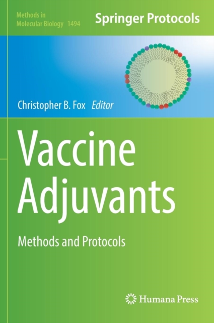 Vaccine Adjuvants : Methods and Protocols, Hardback Book