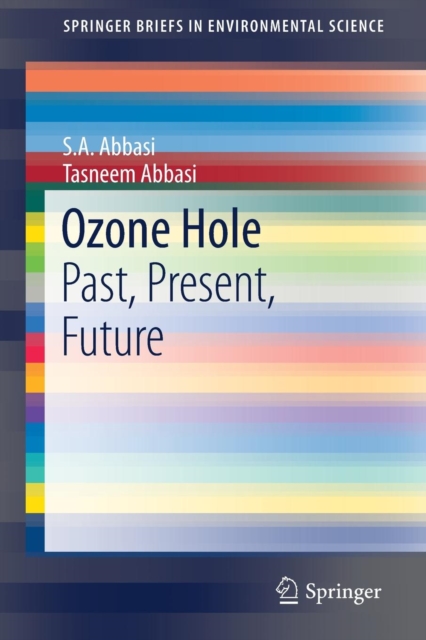 Ozone Hole : Past, Present, Future, Paperback / softback Book