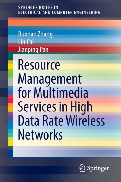 Resource Management for Multimedia Services in High Data Rate Wireless Networks, Paperback / softback Book