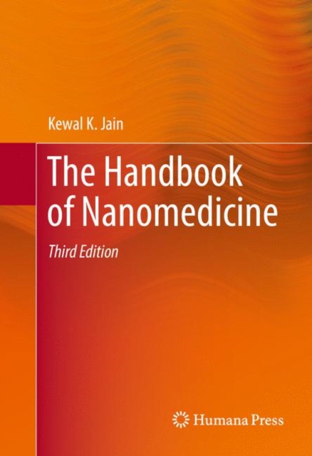 The Handbook of Nanomedicine, Hardback Book