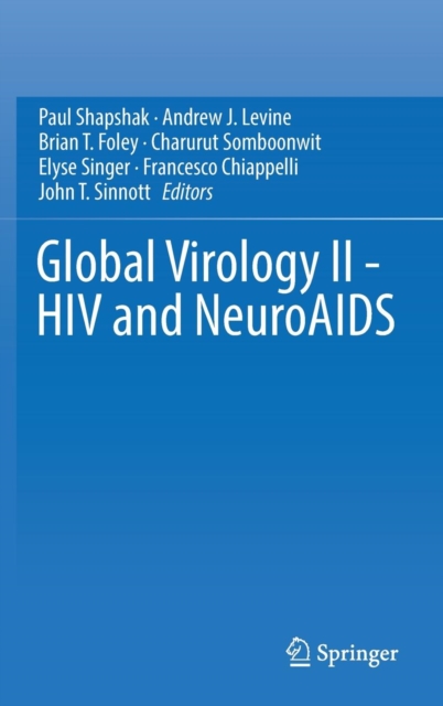 Global Virology II - HIV and NeuroAIDS, Hardback Book