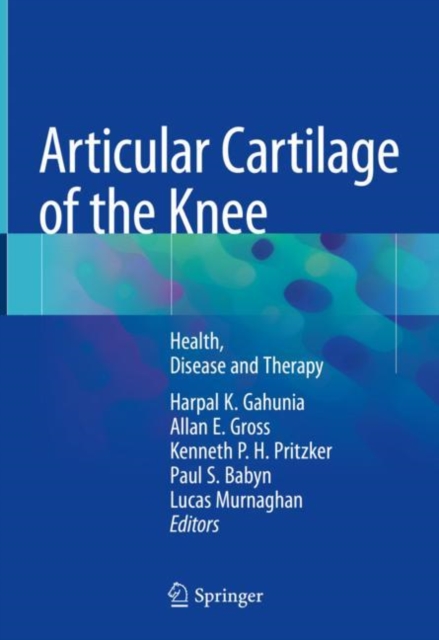Articular Cartilage of the Knee : Health, Disease and Therapy, Hardback Book
