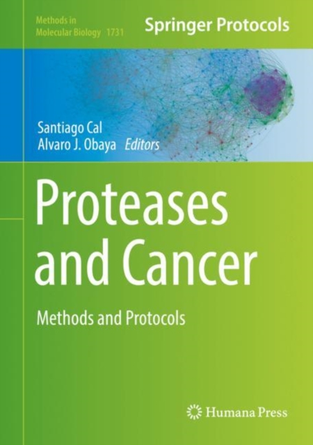 Proteases and Cancer : Methods and Protocols, Hardback Book