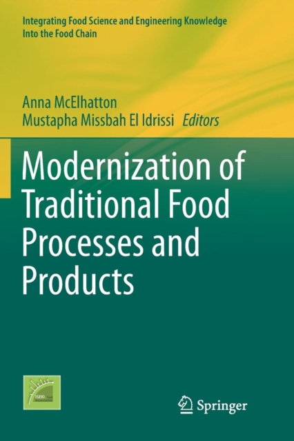 Modernization of Traditional Food Processes and Products, Paperback / softback Book