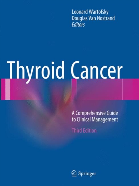 Thyroid Cancer : A Comprehensive Guide to Clinical Management, Paperback / softback Book