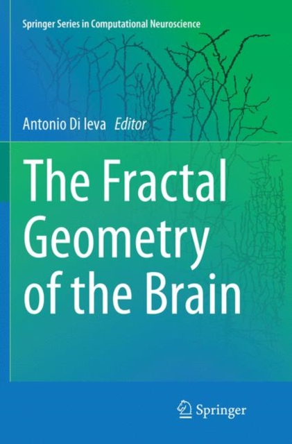 The Fractal Geometry of the Brain, Paperback / softback Book