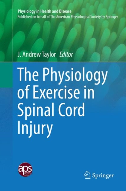 The Physiology of Exercise in Spinal Cord Injury, Paperback / softback Book