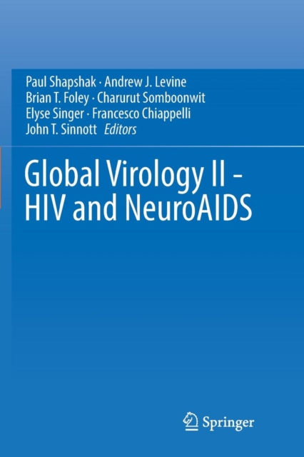 Global Virology II - HIV and NeuroAIDS, Paperback / softback Book