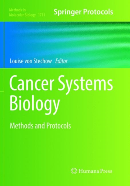 Cancer Systems Biology : Methods and Protocols, Paperback / softback Book