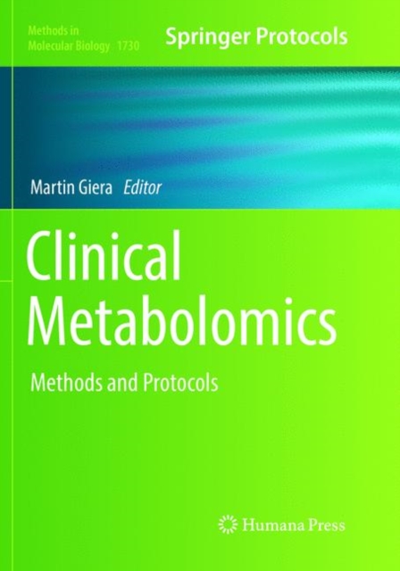 Clinical Metabolomics : Methods and Protocols, Paperback / softback Book