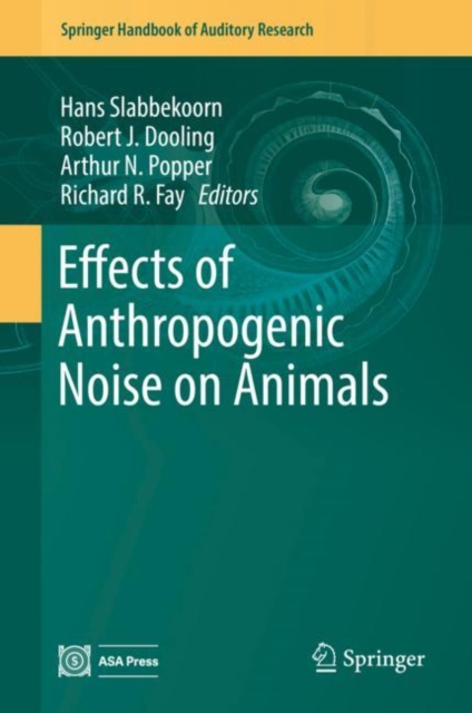 Effects of Anthropogenic Noise on Animals, Hardback Book