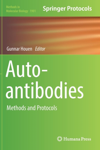 Autoantibodies : Methods and Protocols, Hardback Book
