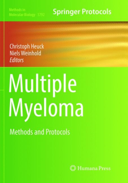 Multiple Myeloma : Methods and Protocols, Paperback / softback Book