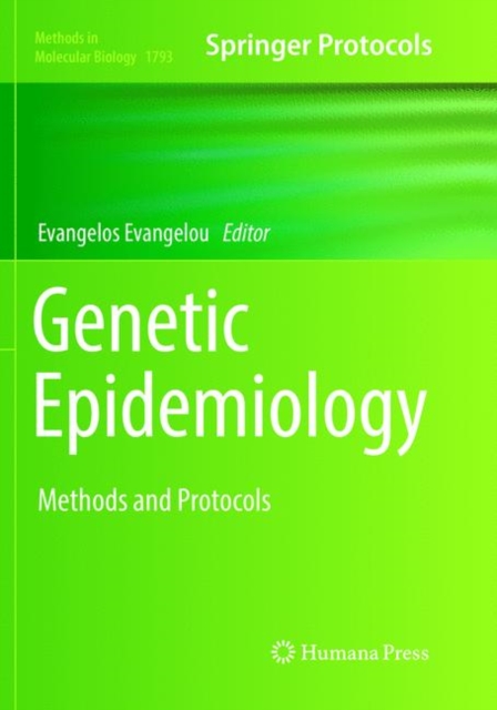 Genetic Epidemiology : Methods and Protocols, Paperback / softback Book