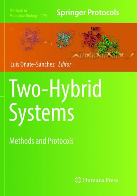 Two-Hybrid Systems : Methods and Protocols, Paperback / softback Book