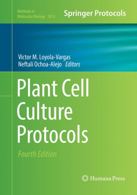 Plant Cell Culture Protocols, Paperback / softback Book