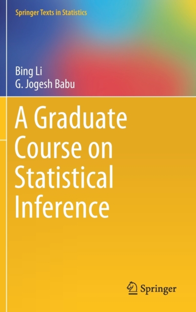 A Graduate Course on Statistical Inference, Hardback Book