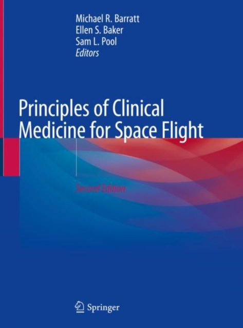 Principles of Clinical Medicine for Space Flight, Hardback Book