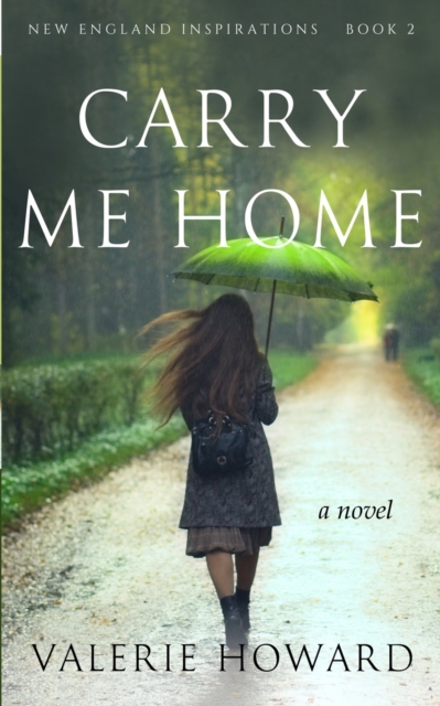 Carry Me Home, Paperback / softback Book