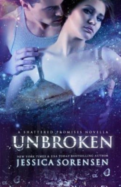Unbroken (Shattered Promises, #2.5), Paperback / softback Book
