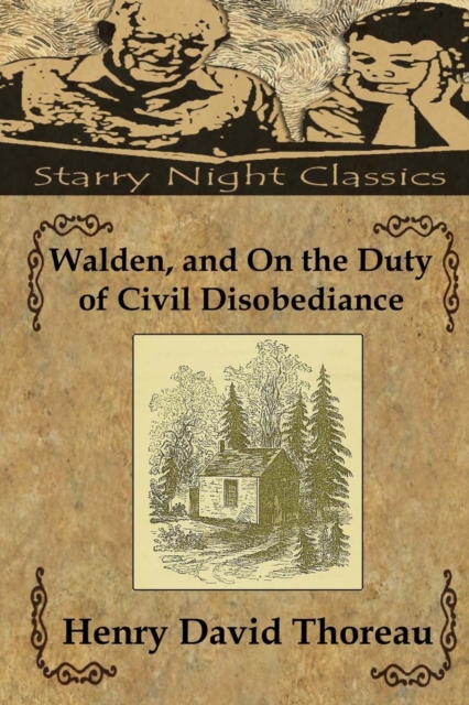 Walden, and On the Duty of Civil Disobediance, Paperback / softback Book