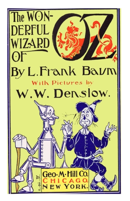 The Wonderful Wizard Of Oz [Illustrated], Paperback / softback Book