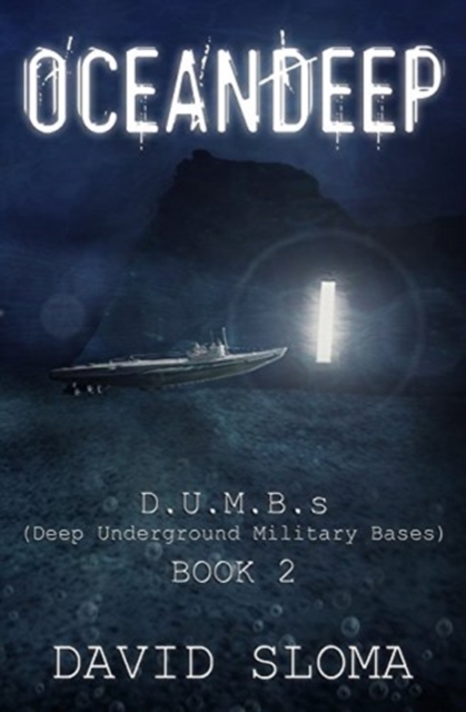 Oceandeep : D.U.M.B.s (Deep Underground Military Bases) - Book 2, Paperback / softback Book