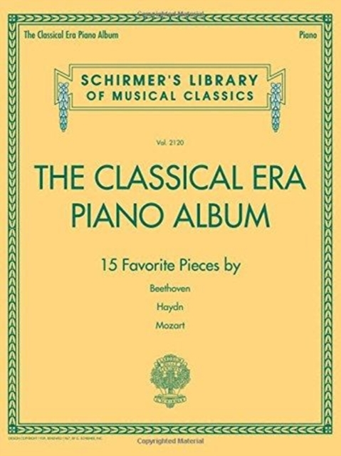 The Classical Era Piano Album : 15 Favorite Pieces by Beethoven, Haydn, Mozart, Book Book