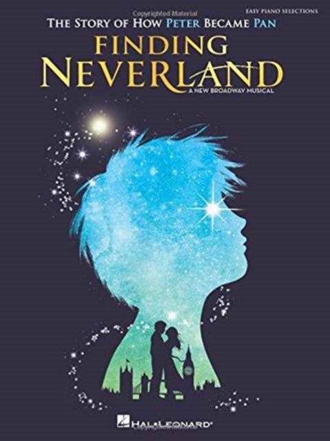 Finding Neverland : The Story Of How Peter Became Pan - Easy Piano Selections, Paperback / softback Book