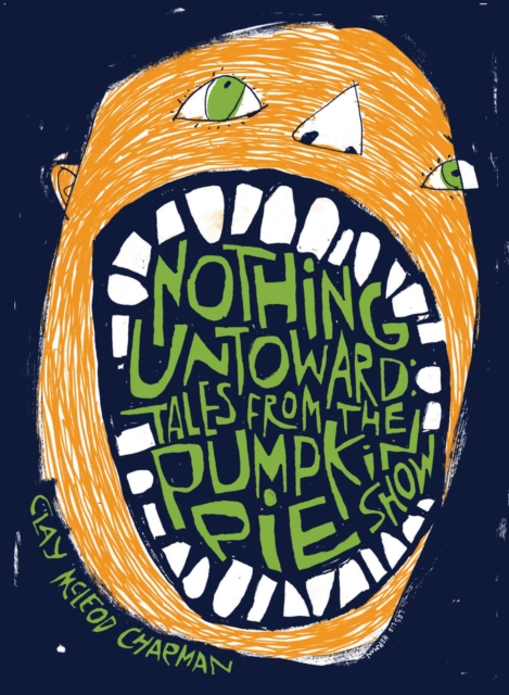 Nothing Untoward : Stories from "The Pumpkin Pie Show", EPUB eBook