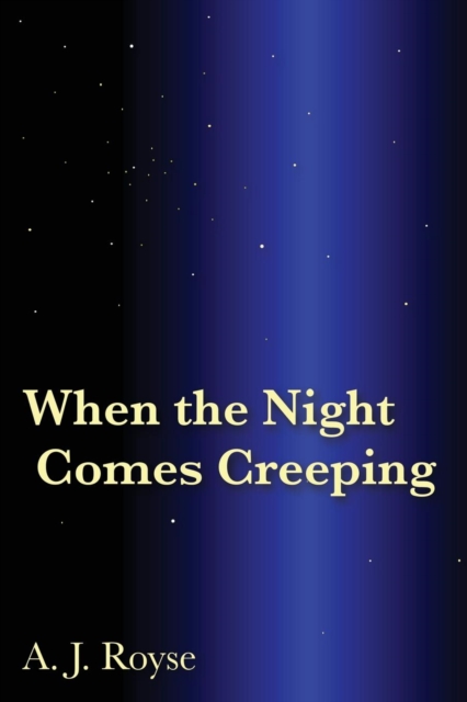 When the Night Comes Creeping, Paperback / softback Book