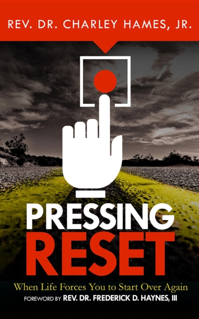 Pressing Reset : When Life Forces You to Start Over Again, EPUB eBook