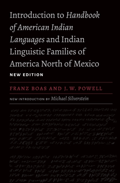 Introduction to Handbook of American Indian Languages and Indian Linguistic Families of America North of Mexico, Paperback / softback Book