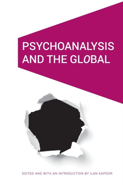 Psychoanalysis and the GlObal, Paperback / softback Book