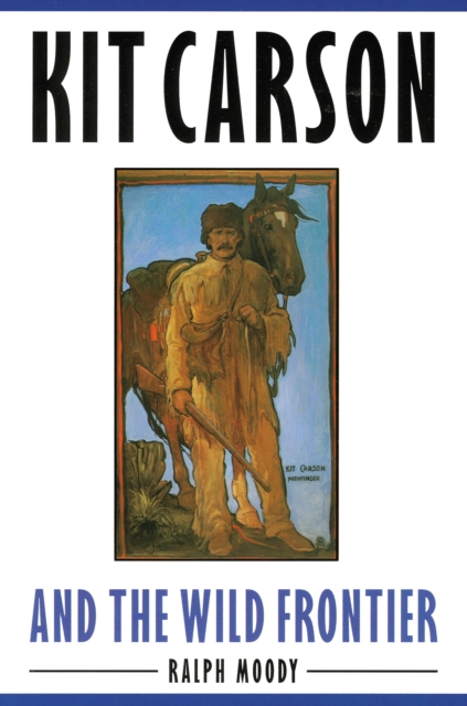 Kit Carson and the Wild Frontier, EPUB eBook