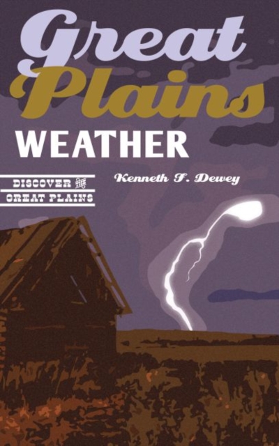 Great Plains Weather, Paperback / softback Book