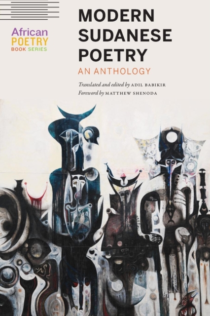 Modern Sudanese Poetry : An Anthology, Paperback / softback Book