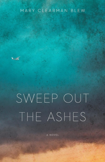 Sweep Out the Ashes : A Novel, Paperback / softback Book