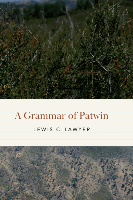 A Grammar of Patwin, Hardback Book