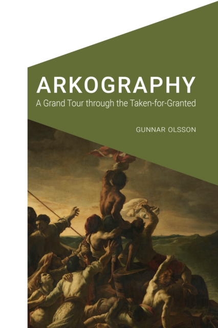 Arkography : A Grand Tour through the Taken-for-Granted, PDF eBook