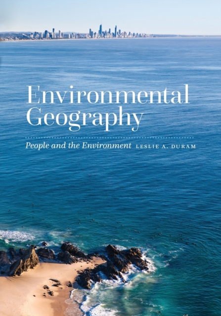 Environmental Geography : People and the Environment, Paperback / softback Book