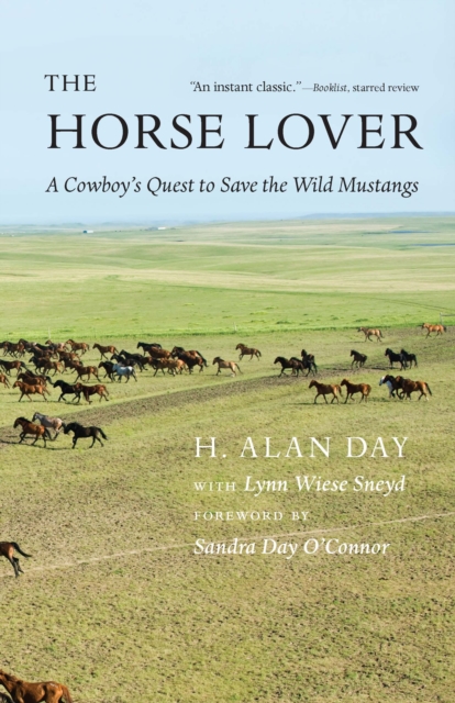 The Horse Lover : A Cowboy's Quest to Save the Wild Mustangs, Paperback / softback Book