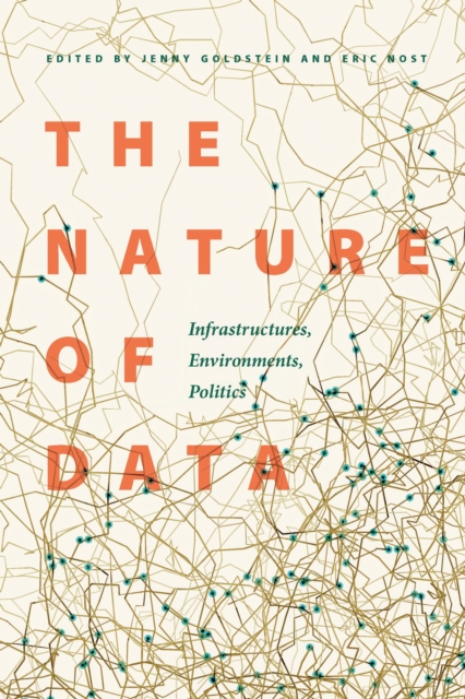 Nature of Data : Infrastructures, Environments, Politics, PDF eBook