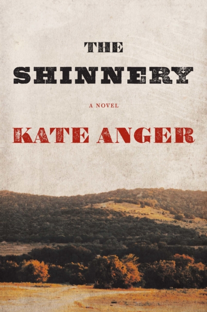 Shinnery : A Novel, PDF eBook
